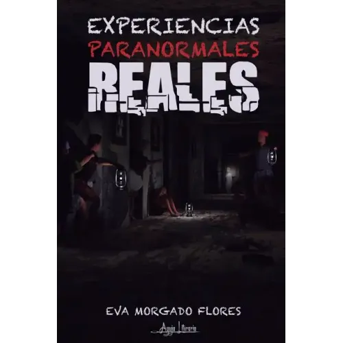 Experiencias Paranormales Reales