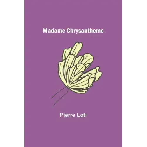 Madame Chrysantheme