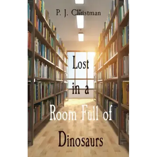 Lost in a Room Full of Dinosaurs