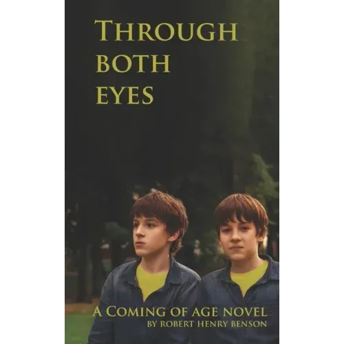 Through Both Eyes: Second Edition