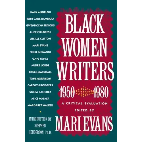 Black Women Writers (1950-1980): A Critical Evaluation
