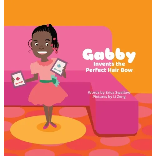 Gabby Invents the Perfect Hair Bow