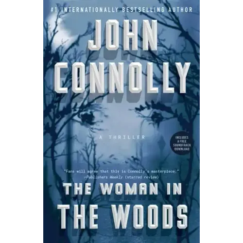 The Woman in the Woods: A Thriller