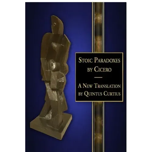 Stoic Paradoxes: A New Translation