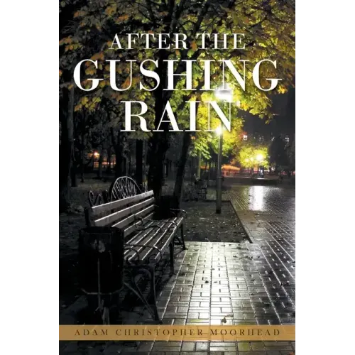 After the Gushing Rain