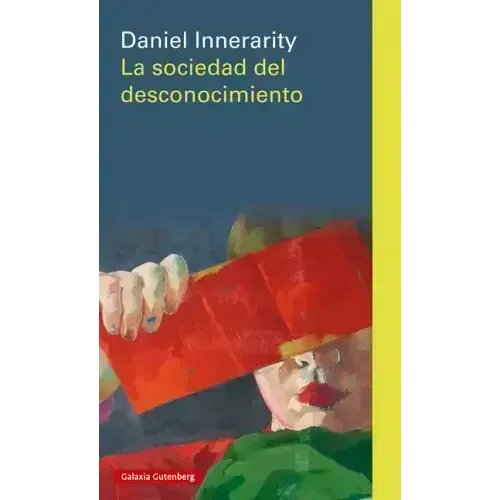 Sociedad del Desconocimiento, La