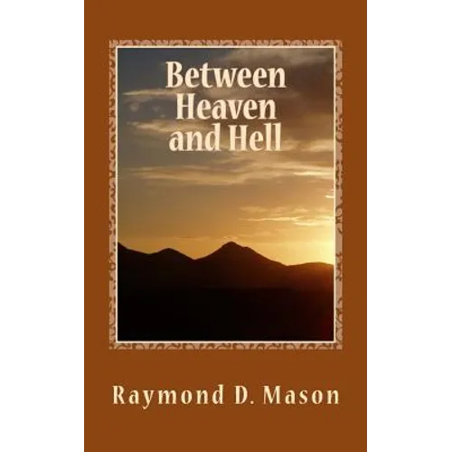 Between Heaven and Hell
