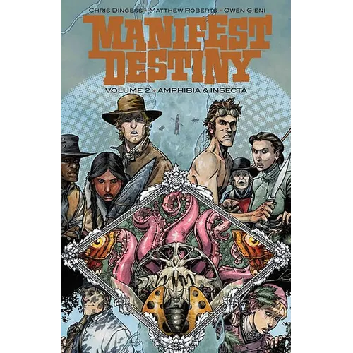 Manifest Destiny Volume 2: Amphibia & Insecta