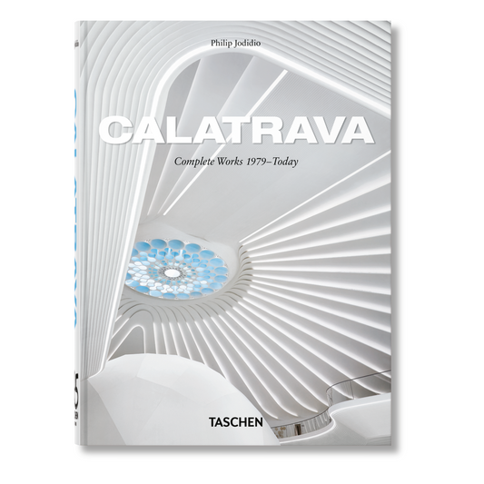 Calatrava. Complete Works 1979–Today. 45th Ed. (German, French, English) Book