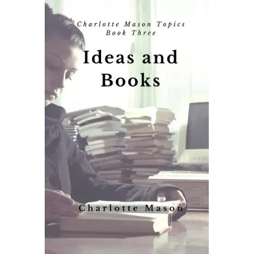 Ideas and Books: The Means of Education