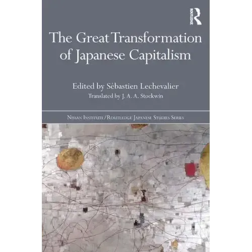 The Great Transformation of Japanese Capitalism