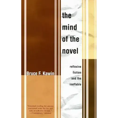 Mind of the Novel: Reflexive Fiction and the Ineffable