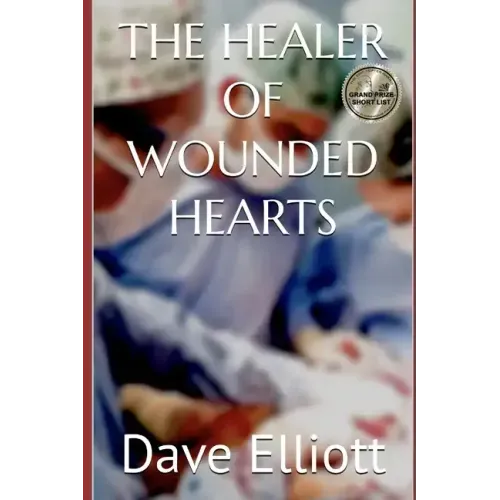 The Healer of Wounded Hearts