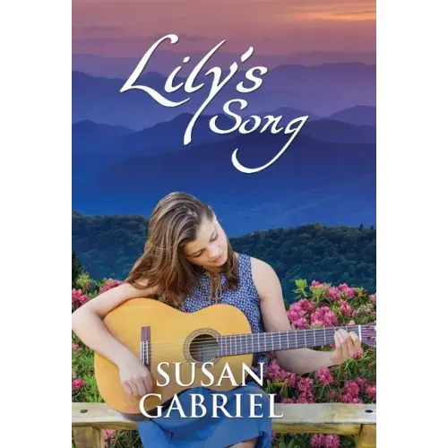Lily's Song: Southern Historical Fiction (Wildflower Trilogy Book 2)