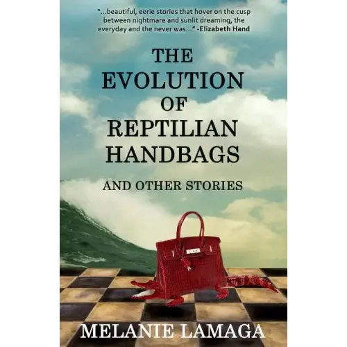 The Evolution of Reptilian Handbags and Other Stories