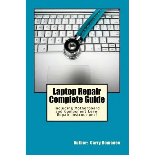 Laptop Repair Complete Guide; Including Motherboard Component Level Repair!