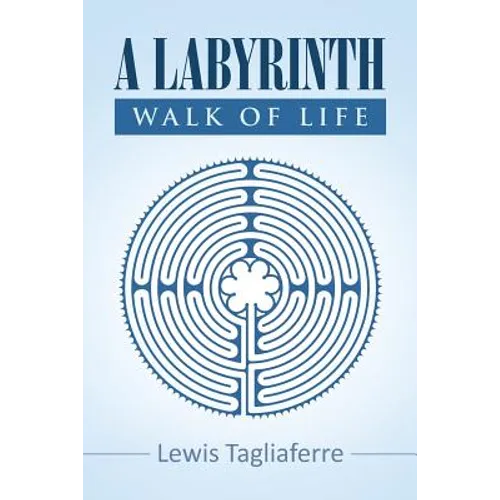 A Labyrinth Walk Of Life