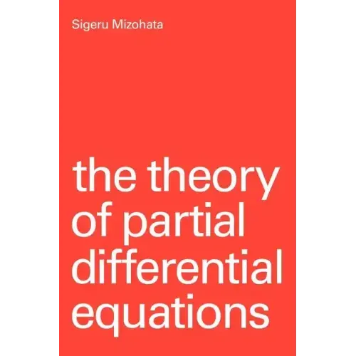 The Theory of Partial Differential Equations