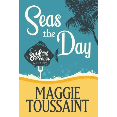Seas the Day