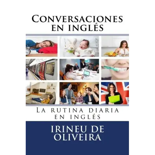 Conversaciones en Inglés: La rutina diaria en inglés