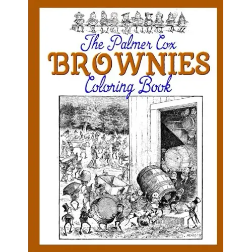 The Palmer Cox BROWNIES Coloring Book