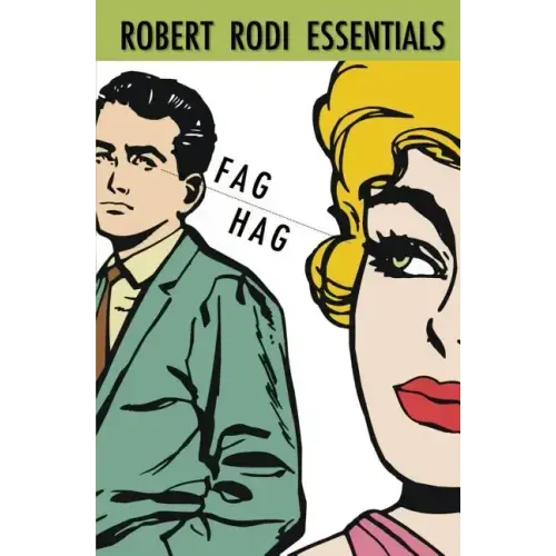 Fag Hag (Robert Rodi Essentials)