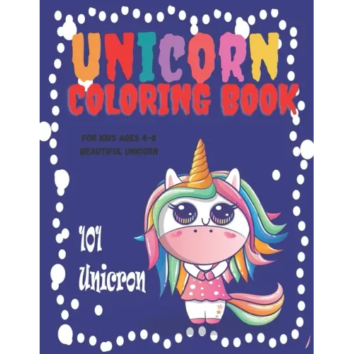 unicron 101: unicorn coloring book for kids ages 4-8 us edition, beautiful unicorn