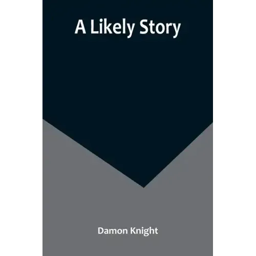 A Likely Story