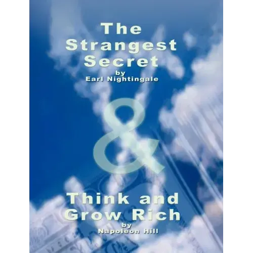 The Strangest Secret by Earl Nightingale & Think and Grow Rich by Napoleon Hill