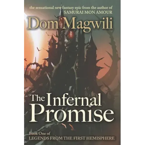 The Infernal Promise: Legends from the First Hemisphere, Book 1
