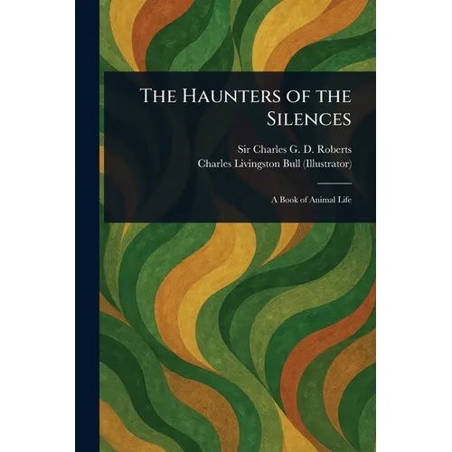 The Haunters of the Silences