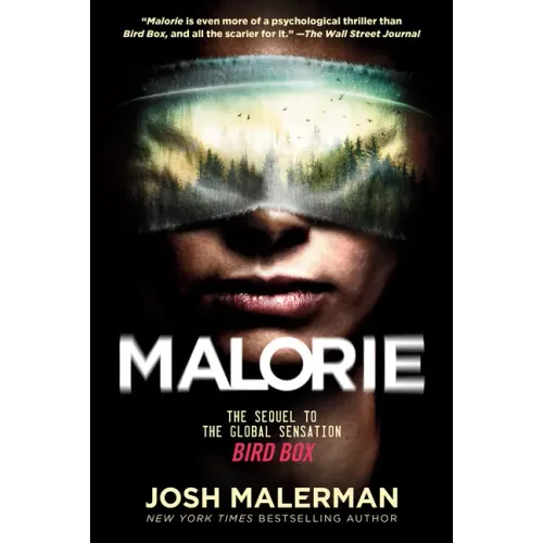Malorie: The Sequel to the Global Sensation Bird Box