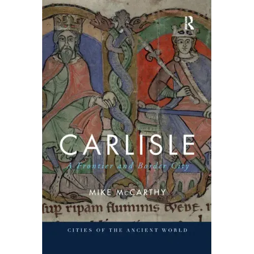 Carlisle: A Frontier and Border City