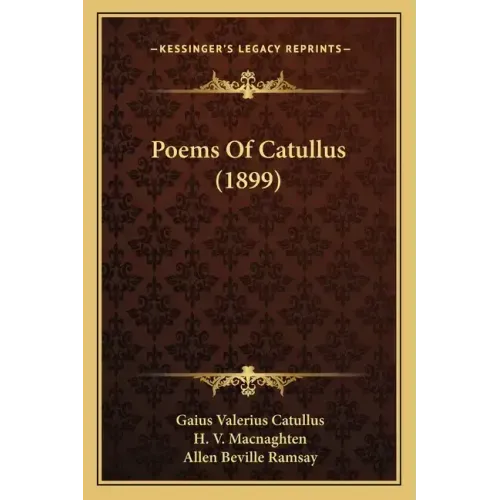 Poems Of Catullus (1899)