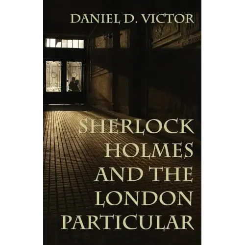 Sherlock Holmes and The London Particular