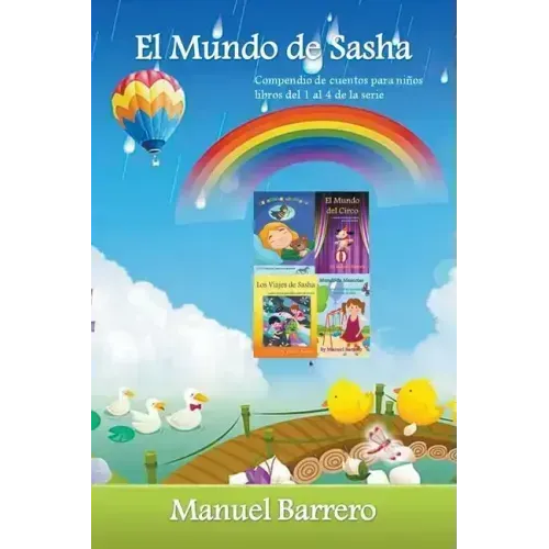 El Mundo de Sasha: compendio, libros del 1 al 4 de la serie.