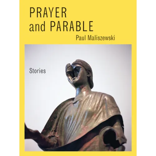 Prayer and Parable: Stories