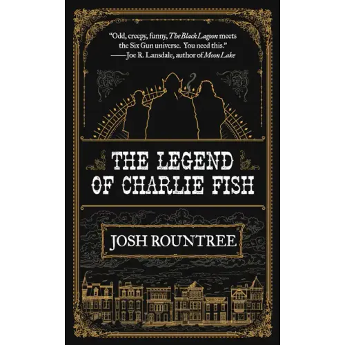 The Legend of Charlie Fish