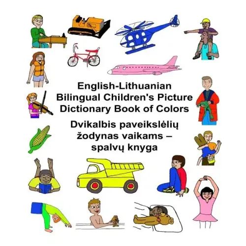 English-Lithuanian Bilingual Children's Picture Dictionary Book of Colors