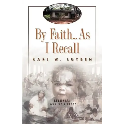 By Faith...as I Recall