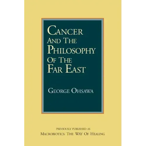 Cancer and the Philosophy of the Far East