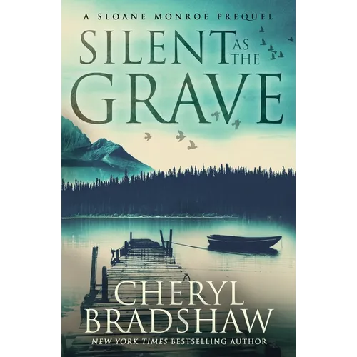Silent as the Grave: A Sloane Monroe Prequel