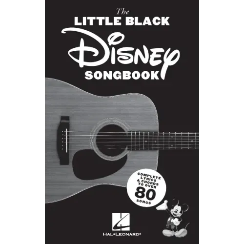 The Little Black Disney Songbook: Complete Lyrics & Guitar Chords to Over 80 Songs