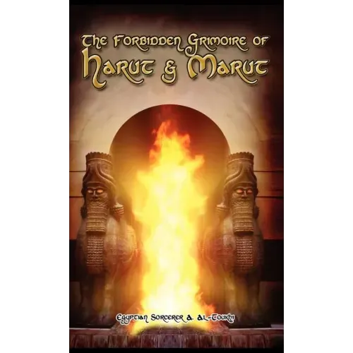 The Forbidden Grimoire Of Harut And Marut