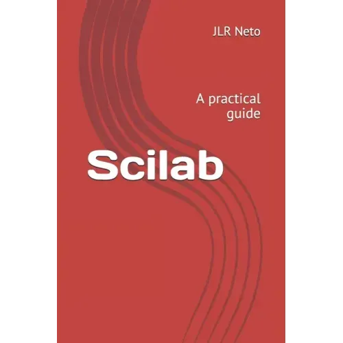 Scilab: A practical guide