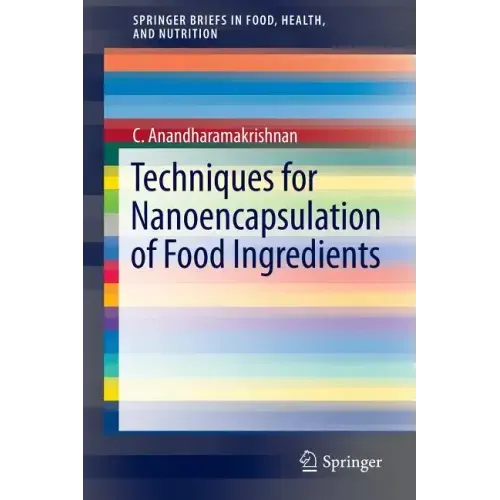 Techniques for Nanoencapsulation of Food Ingredients