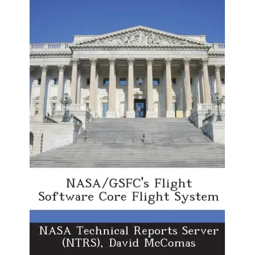 NASA/Gsfc's Flight Software Core Flight System