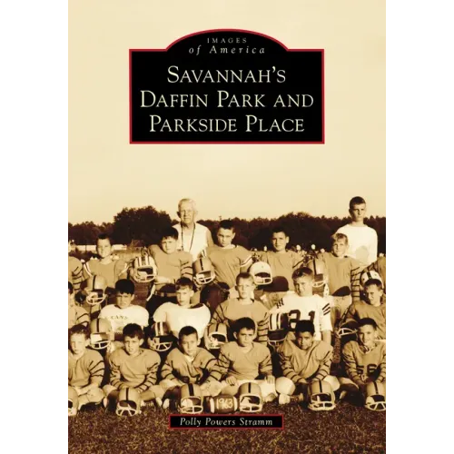 Savannah's Daffin Park and Parkside Place