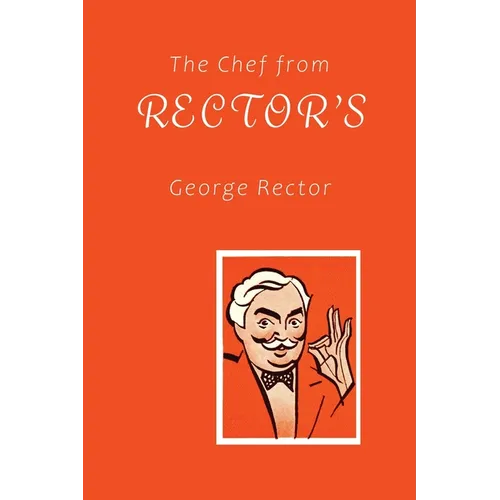 The Chef from Rector's