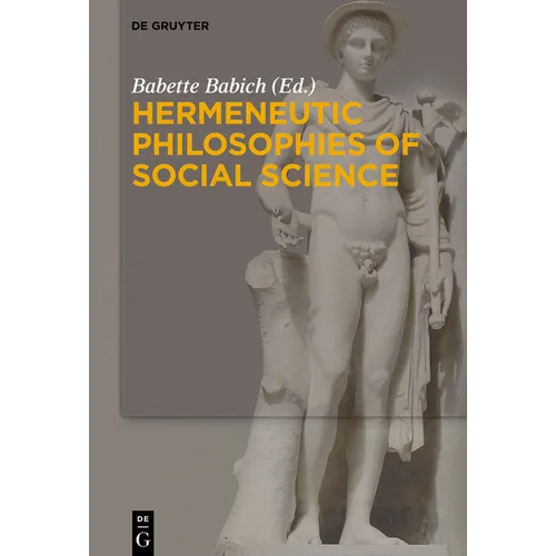 Hermeneutic Philosophies of Social Science